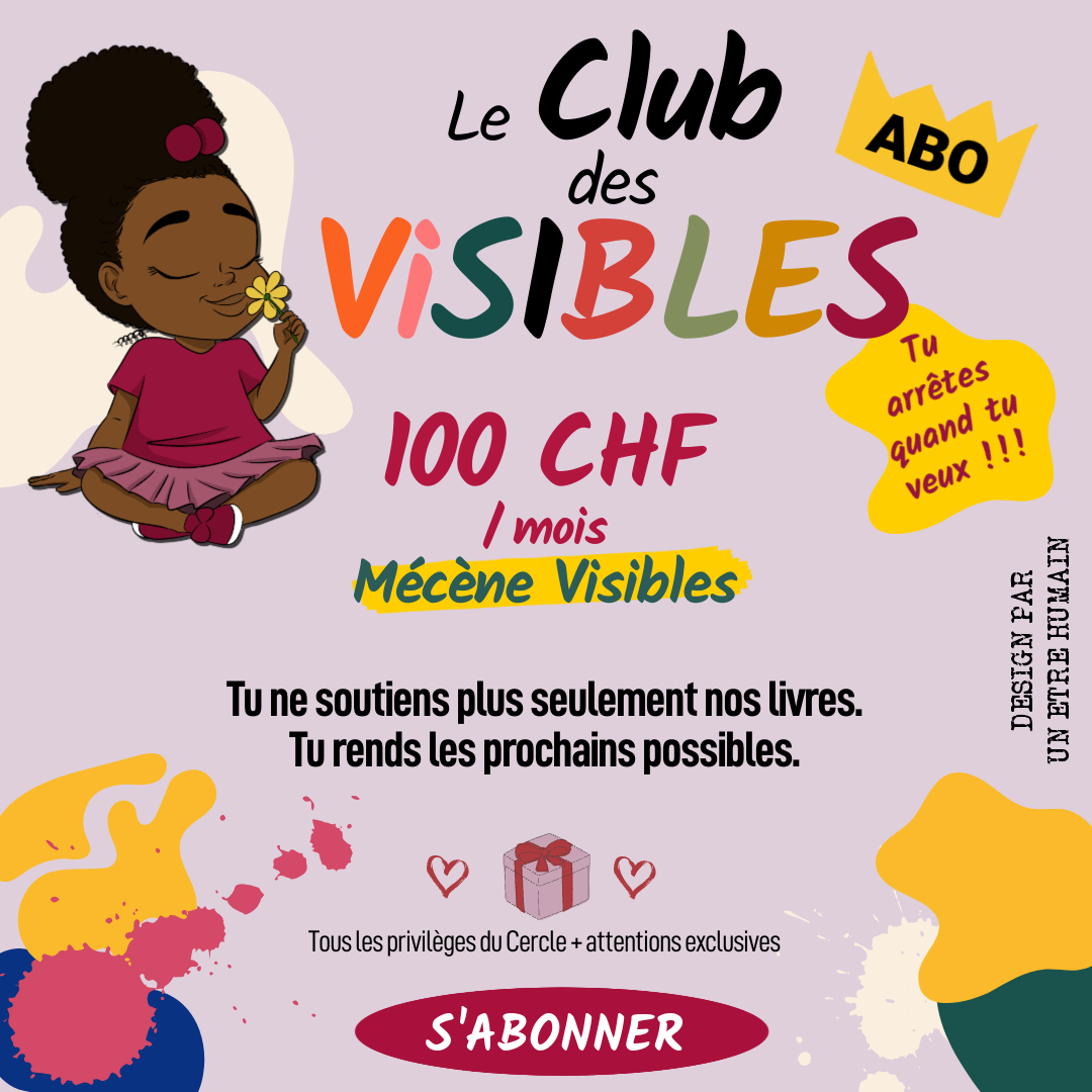 ABONNEMENT : MÉCÈNE VISIBLES — 100 CHF / mois
