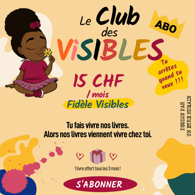 ABONNEMENT : FIDÈLE VISIBLES : 15 CHF / mois