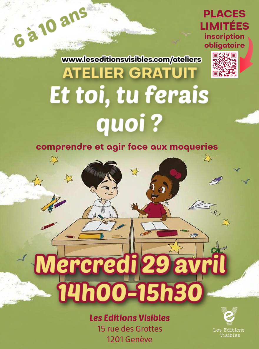 Atelier du 29 avril : Et toi, tu ferais quoi ? comprendre et agir face aux moqueries