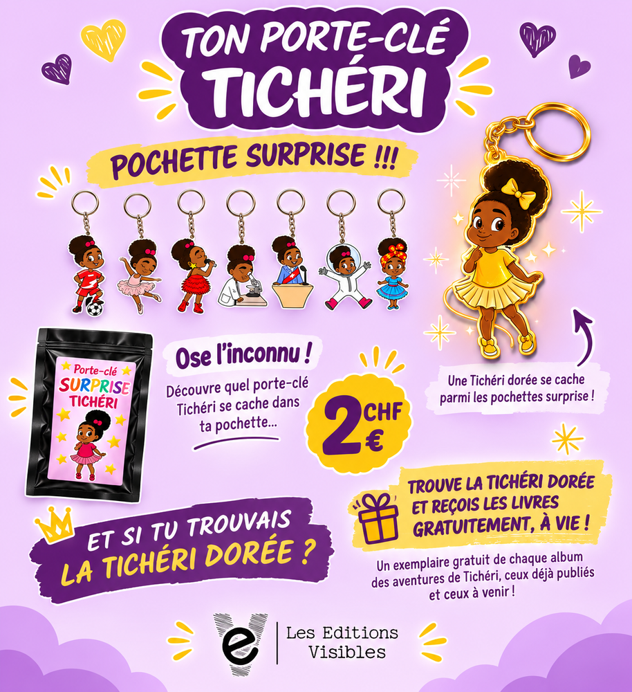 PORTE-CLÉ SURPRISE — TICHÉRI